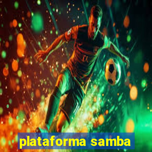 plataforma samba